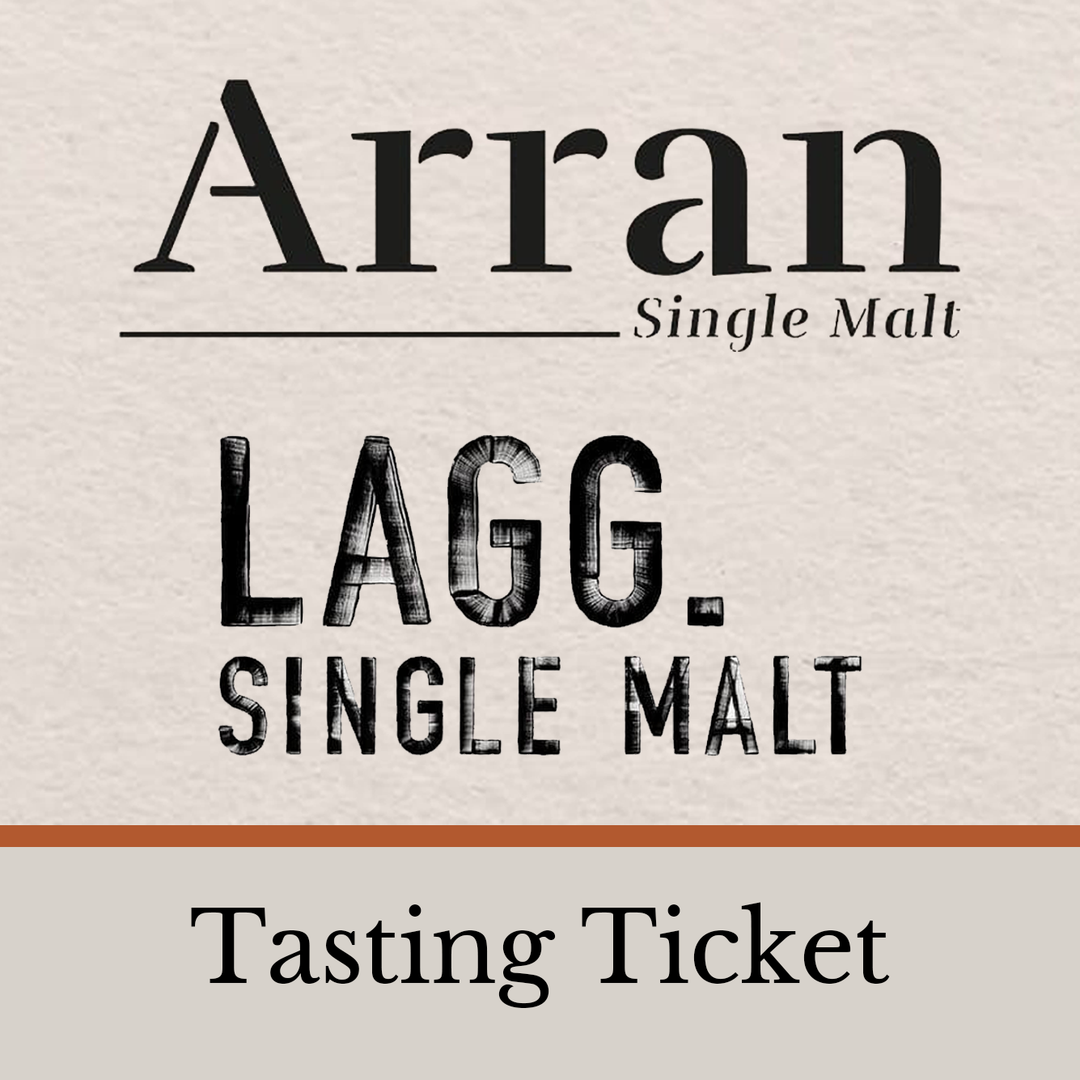 Arran & Lagg - 27th June Tasting Event Ticket